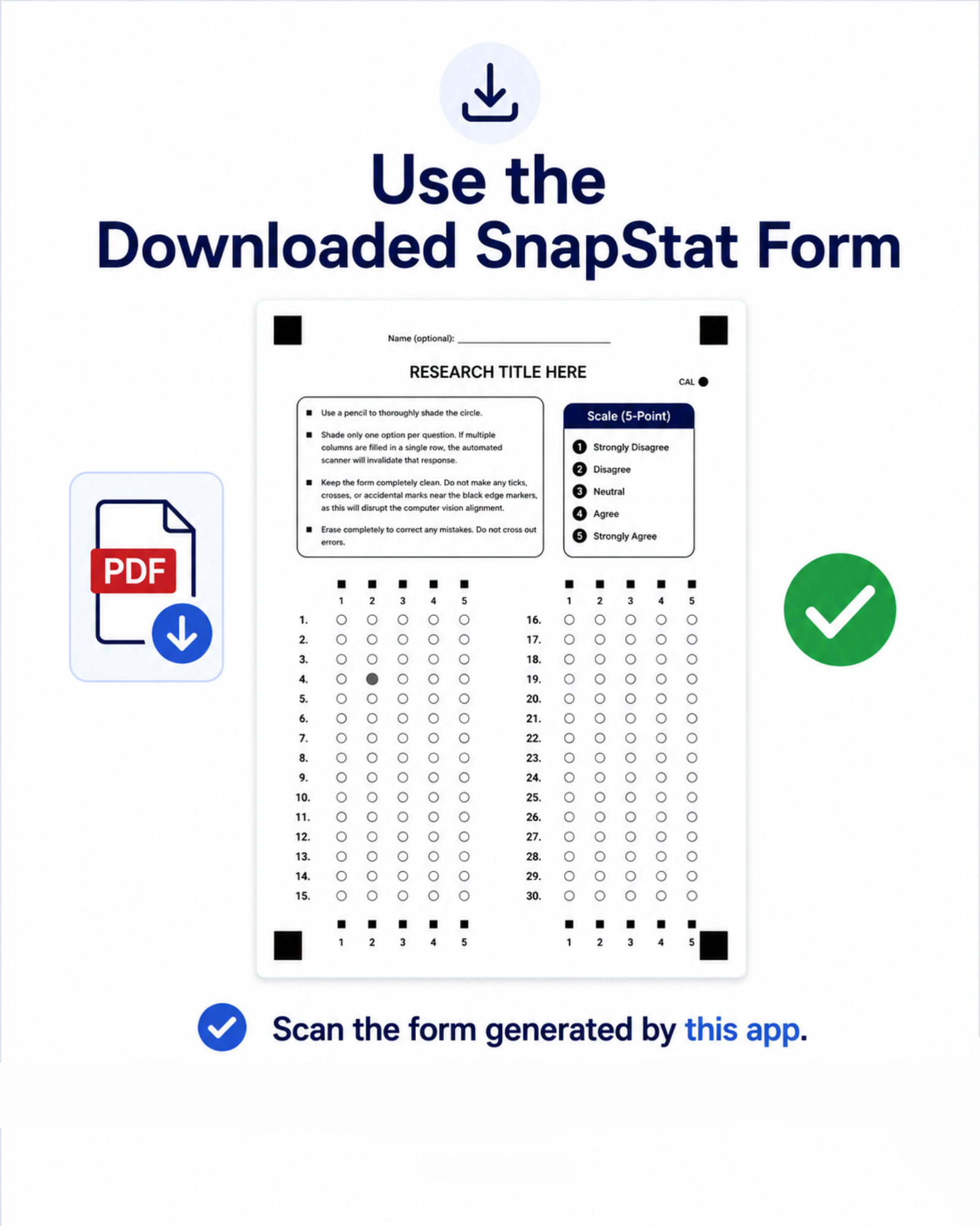 Use the downloaded SnapStat form
